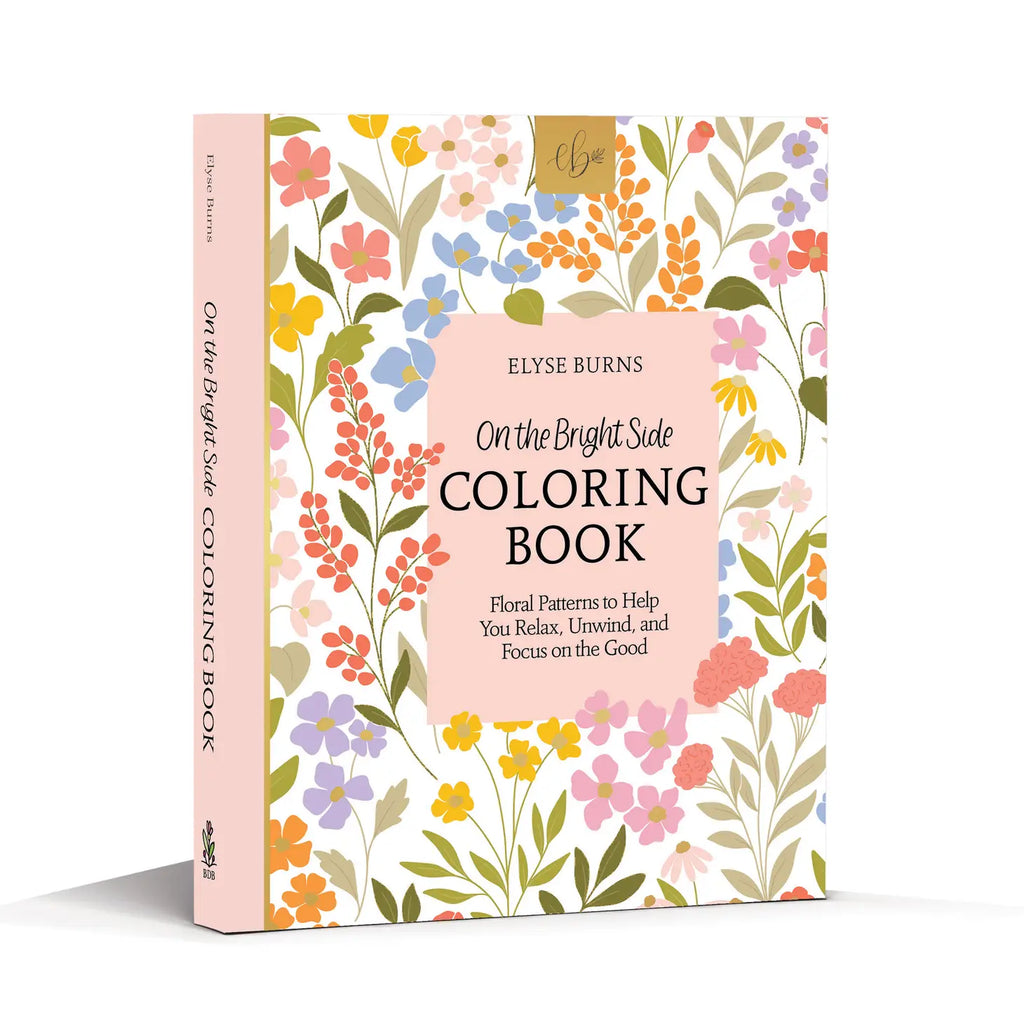 On the Bright Side Coloring Book, by Elyse Burns